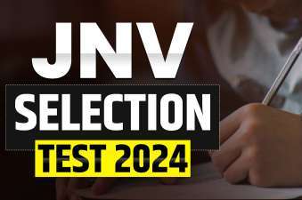 JNV Selection Test: Jawahar Navodaya Vidyalaya Selection Test to be held on 20 January 2024